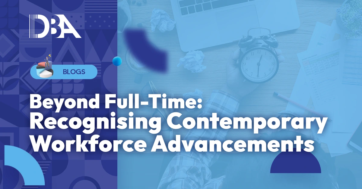 Recognising Contemporary Workforce Advancements